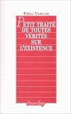 Petit trait� de toutes v�rit�s sur l'existence