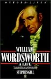 William Wordsworth: A Life (Oxford Lives)