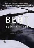 Bent Volume 3
