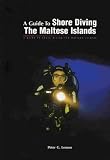 A Guide to Shore Diving the Maltese Islands