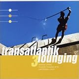 Search : Transatlantik Lounging, Vol. 3