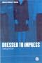 Dressed to Impress: Looking the Part