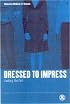Dressed to Impress: Looking the Part
