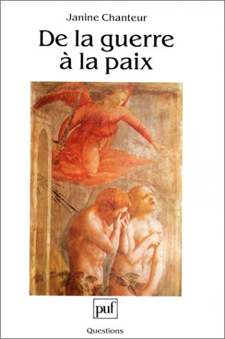 De la guerre à la paix De la guerre à la paix