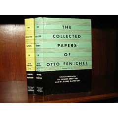 The collected papers of Otto Fenichel : first series & second series / collected and edited by Hanna Fenichel and David Rapaport