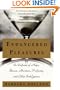 Endangered Pleasures: In Defense of Naps, Bacon, Martinis, Profanity, and Other Indulgences
