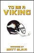 To Be a Viking