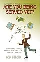 Are You Being Served Yet?: Customer Service Evolution