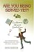 Book Are You Being Served Yet?: Customer Service Evolution