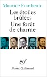 Les �toiles br�l�es. Une for�t de charme