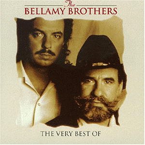 BELLAMY BROTHERS - Best of the Bellamy Brothers - Zortam Music