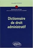 Revue Ellipses Marketing  / Dictionnaire de droit administratif