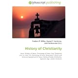 History of Christianity: Jesus, Ministry of Jesus, Chronology of Jesus, New Testament view on Jesus' life, Genealogy of Jesus, Desposyni, Cultural and ... Apostolic Age, Jewish Christians
