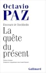 La Qu�te du pr�sent : Discours de Sto...