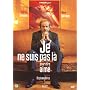 Je ne suis pas l� pour �tre aim�