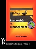 Leadership vs. Management: Strategies for Developing Effective Teams