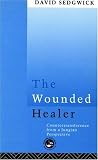 The Wounded Healer: Countertransference From A Jungian Perspective