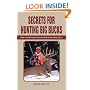 Secrets for Hunting Big Bucks: How to Take Whitetails in Heavily Hunted Areas