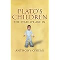 Plato's Children: The State We Are in