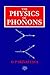 The Physics of Phonons
