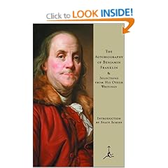 The Autobiography of Benjamin Franklin: And Selections from his Other Writings (Modern Library)