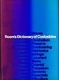 Room's dictionary of confusibles