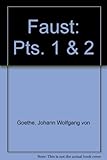 Faust : Parts 1 & 2