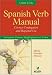 Book Spanish Verb Manual : Correct Conjugation and Regional Use