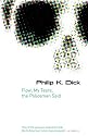 Flow My Tears, The Policeman Said (Gollancz S.F.)