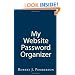 My Website Password Organizer: One place to organize every website Login And Password