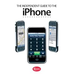 The Independent Guide to the iPhone