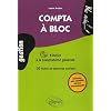 Compta � bloc. S'initier � la Comptabilit� g�n�rale. Fiches & exercices corrig�s