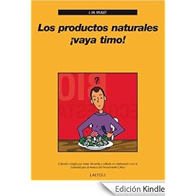 Los productos naturales, �vaya timo!