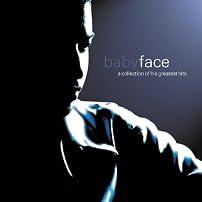 Collection of His Greatest Hits/Babyface