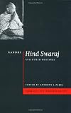 Hind Swaraj : And Other Writings (Cambridge Texts in Modern Politics)