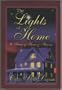 The Lights of Home: Scenes of Home & Heaven