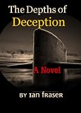 The Depths of Deception