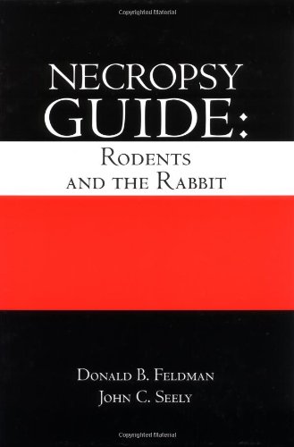 Necropsy Guide: Rodents and the Rabbit