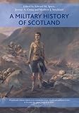 A military history of Scotland