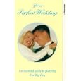 The Perfect Wedding - An Essential Guide To Planning The Big Day [1994]