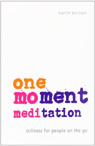 one moment meditation stillness for people on the go
