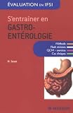 S'entra�ner en gastro-ent�rologie