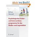 Psychologische F�rder- und Interventionsprogramme f�r das Kindes- und Jugendalter