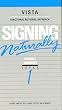 Signing Naturally - Student Videotext: Level 1 Functional Notional Approach (American Sign Language Series)
