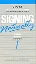 Signing Naturally - Student Videotext: Level 1 Functional Notional Approach (American Sign Language Series)