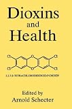 Dioxins and Health