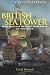 A Brief History of British Sea Power (Brief History)