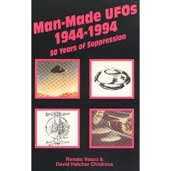 Man-made UFO's 1944-1994: 50 Years of Suppression