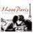 I Love Paris: 18 Sensuous French Classics