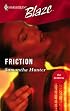 Friction (Harlequin Blaze)